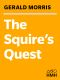 [The Squire's Tales 09] • The Squire's Quest
